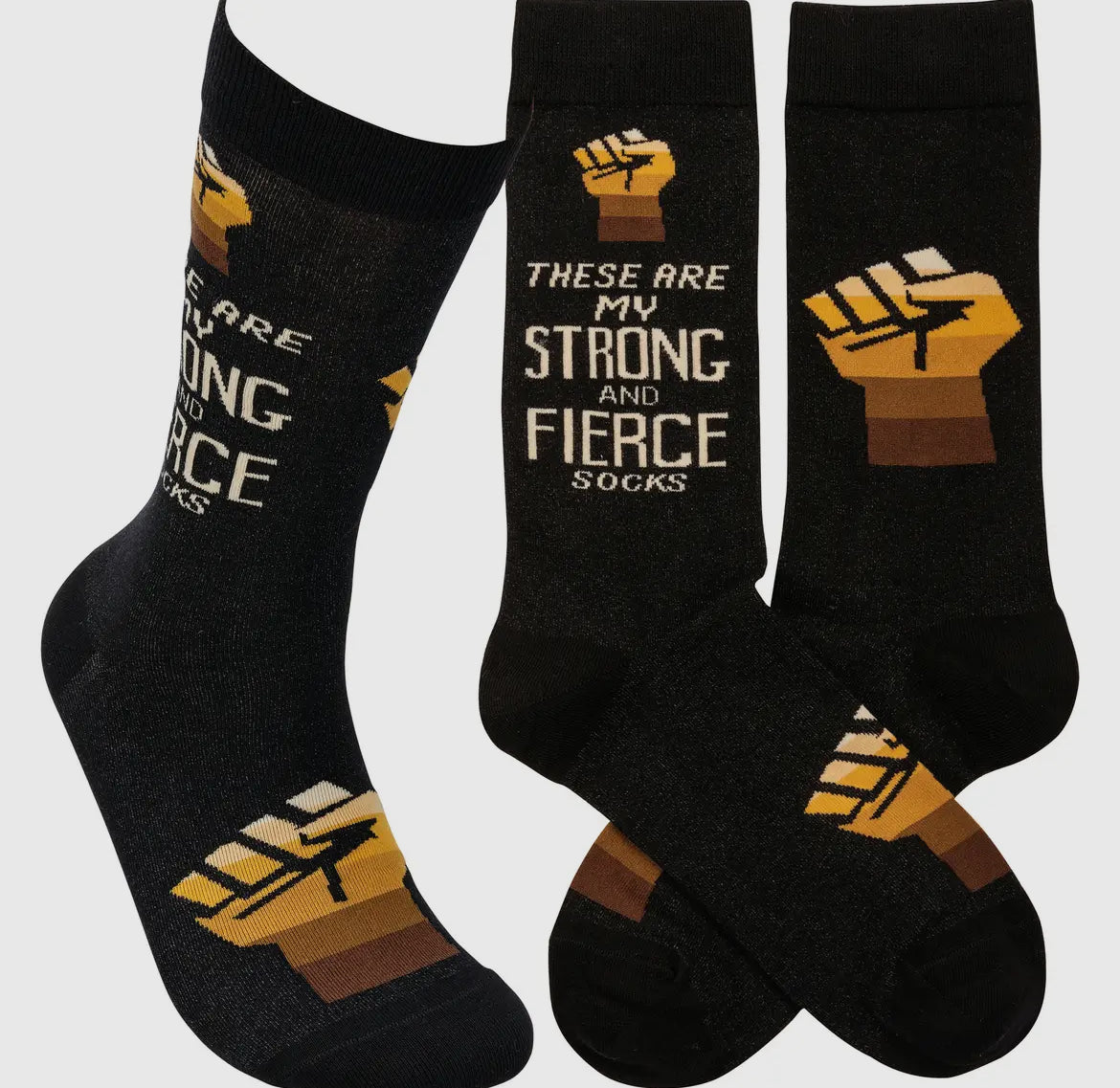 These Are My Strong And Fierce Socks